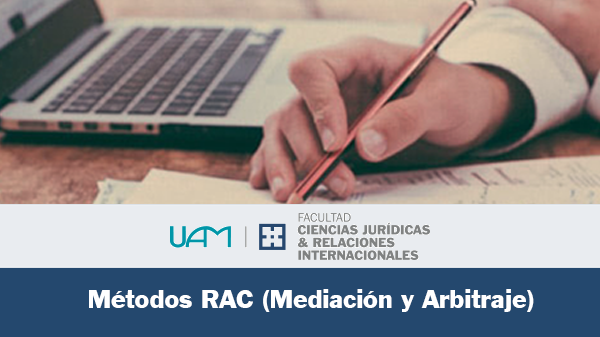 Métodos RAC (Mediación y Arbitraje)