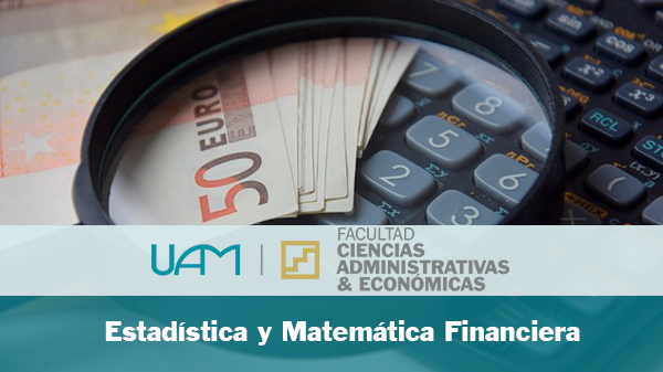 Estadística y Matemática Financiera