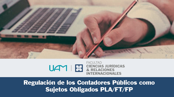 Regulación de Los Contadores Públicos como Sujetos Obligados PLA/FT/FP.